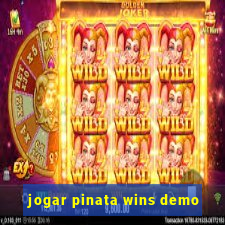 jogar pinata wins demo